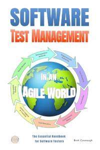 Software Test Management in an Agile World