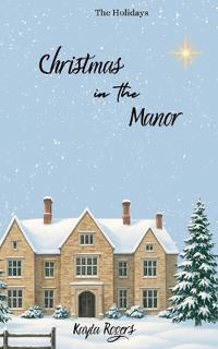 Christmas in the Manor