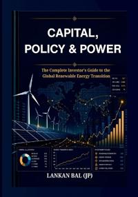 Capital, Policy & Power
