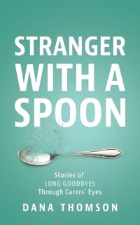 Stranger With A Spoon