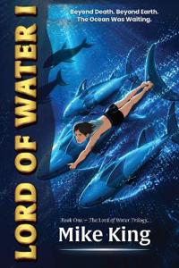 Lord of Water - Book I of the Trilogy