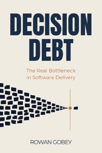 Decision Debt