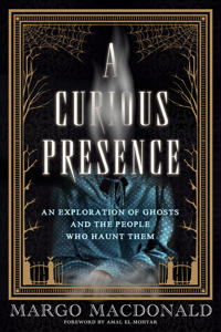 A Curious Presence
