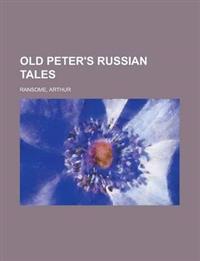 Bokomslag för "Old Peter's Russian Tales"