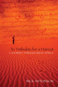 To Timbuktu for a Haircut