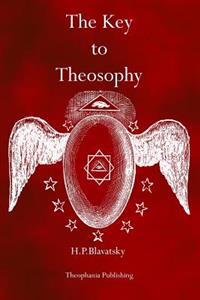 Bokomslag for "The Key to Theosophy"