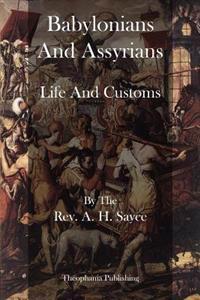 Bokomslag for "Babylonians and Assyrians: Life and Customs"