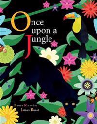 Knowles, L: Once Upon a Jungle