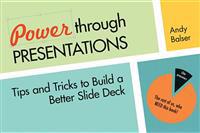 Power Through Presentations