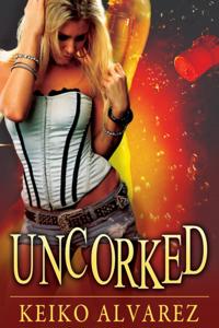 Uncorked