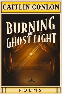 Burning the Ghost Light