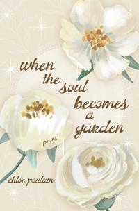 When the Soul Becomes a Garden