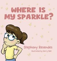 Where Is My Sparkle
