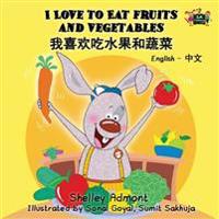 I Love to Eat Fruits and Vegetables