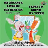 Me encanta lavarme los dientes I Love to Brush My Teeth
