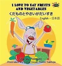 Kirjan kansi "I Love to Eat Fruits and Vegetables"