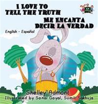Bokomslag för "I Love to Tell the Truth Me Encanta Decir La Verdad"