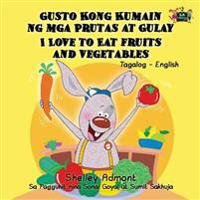 Bokomslag för "I Love to Eat Fruits and Vegetables"