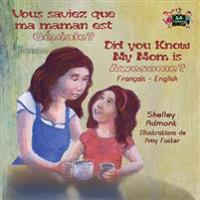 Bokomslag för "Vous Saviez Que Ma Maman Est Genial ? Did You Know My Mom Is Awesome?"