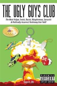 The Ugly Guys Club