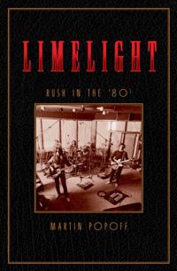 Limelight: Rush in the 80s