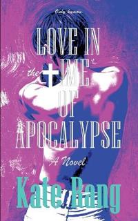 Love in the Time of Apocalypse