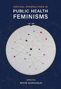 Critical Perspectives in Public Health Feminisms