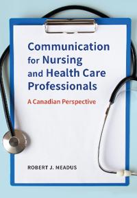 Communication for Nursing and Healthcare Professionals