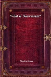 Bokomslag för "What Is Darwinism?"