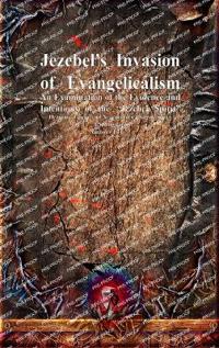Jezebel's Invasion of Evangelicalism