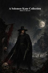 A Solomon Kane Collection