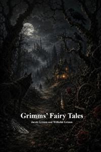 Grimms' Fairy Tales