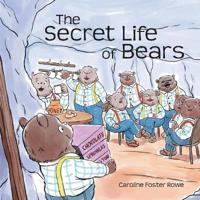 The Secret Life of Bears