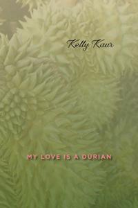 My Love Is a Durian