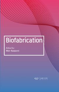 Biofabrication