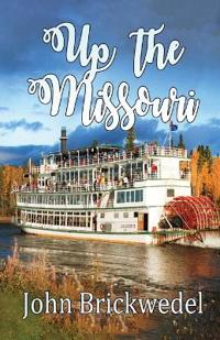 Bokomslag for "Up the Missouri"