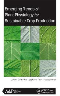 Bokomslag för "Emerging Trends of Plant Physiology for Sustainable Crop Production"