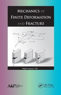 Bokomslag för "Mechanics of Finite Deformation and Fracture"