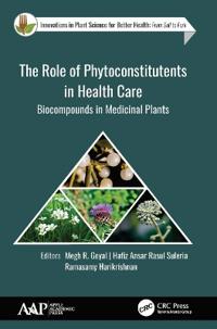 Bokomslag för "The Role of Phytoconstitutents in Health Care"