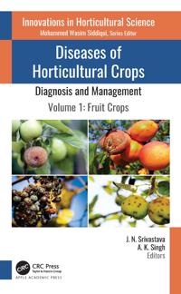 Diseases of Horticultural Crops: Diagnosis and Management
