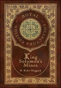 King Solomon's Mines (Royal Collector's Edition) (Case Laminate Hardcover with Jacket)