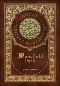 Mansfield Park (Royal Collector's Edition) (Case Laminate Hardcover with Jacket)