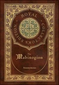 Mabinogion (Royal Collector's Edition) (Case Laminate Hardcover with J
