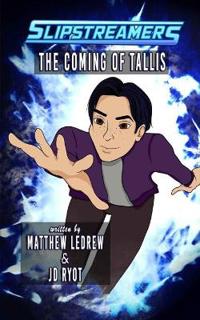 The Coming of Tallis