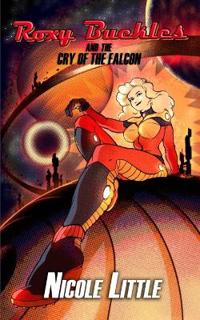 Roxy Buckles and the Cry of the Falcon