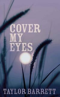 Cover My Eyes