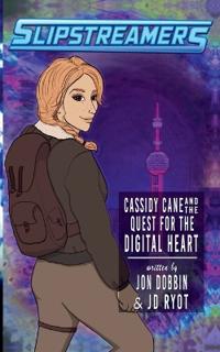 Cassidy Cane and the Quest for the Digital Heart
