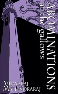 Abominations at the Gallows
