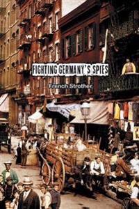 Bokomslag för "Fighting Germany's Spies"
