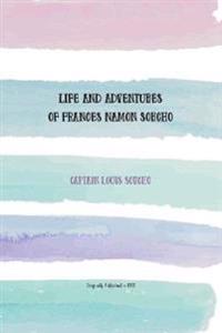 Life and Adventures of Frances Namon Sorcho